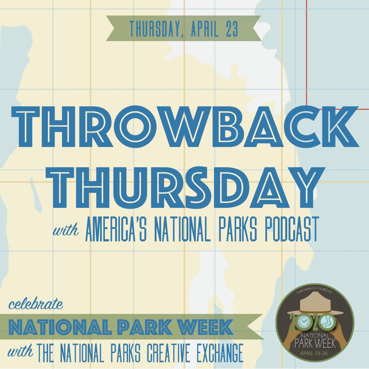Throwback Thursday with America's National Parks Podcast graphic