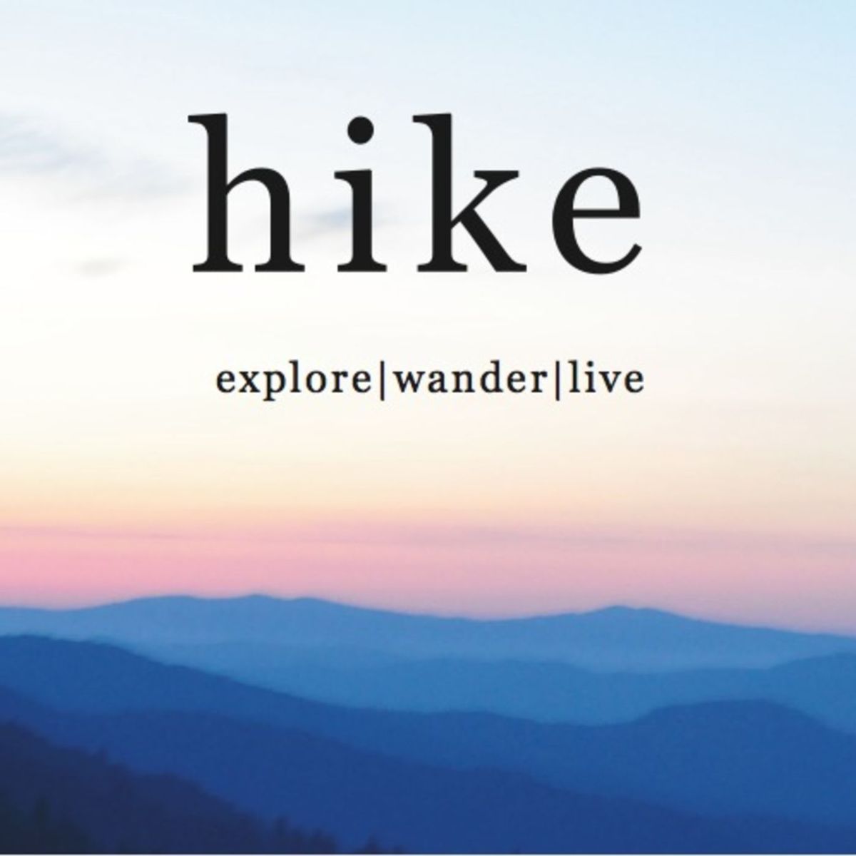 Hike: Explore | Wander | Live podcast