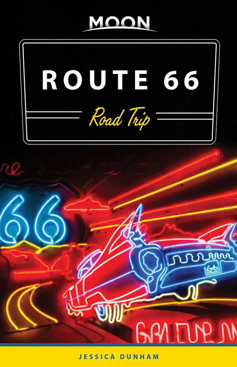 Moon Travel Guides: Route 66 Road Trip